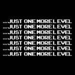 Just one more level, majica - slika 2