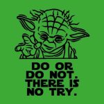 Yoda. Do or do not, majica - slika 2
