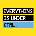 Everything is under CTRL, majica - slika 2