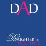 Dad, Daughter's first love, majica - slika 2