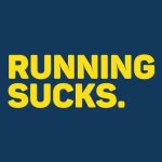 Running sucks, majica - slika 2