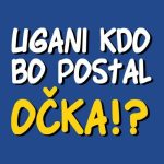 Ugani kdo bo postal očka, majica - slika 2