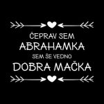 Čeprav sem Abrahamka predpasnik